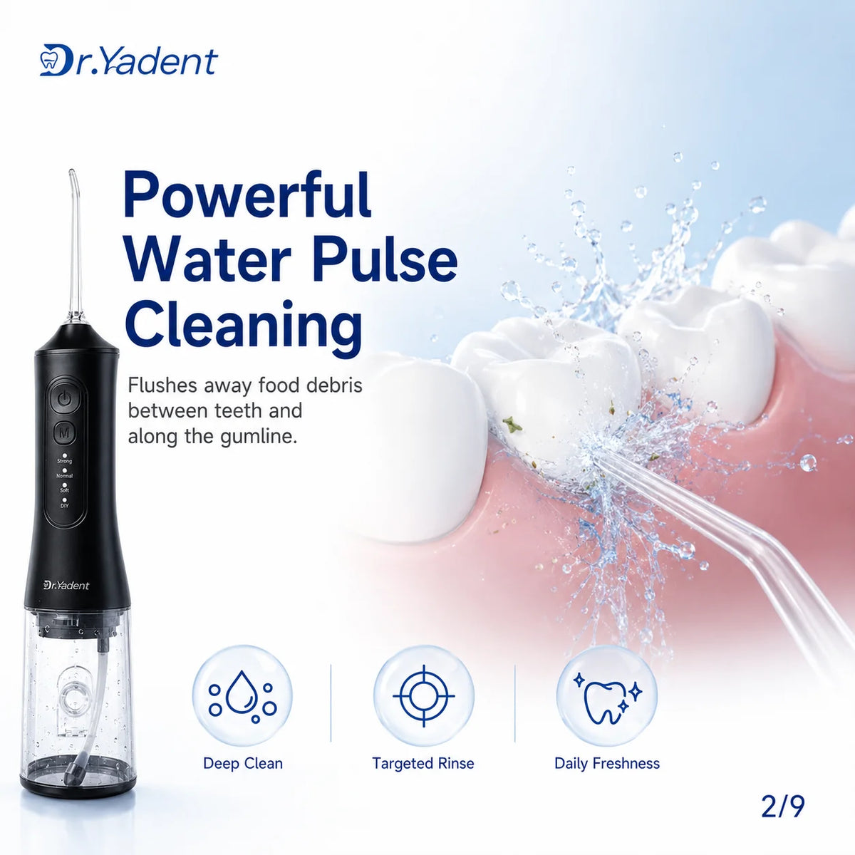 A black water pulse cleaning device is shown next to a pink dental model, illustrating deep clean, targeted rinse, and daily 
