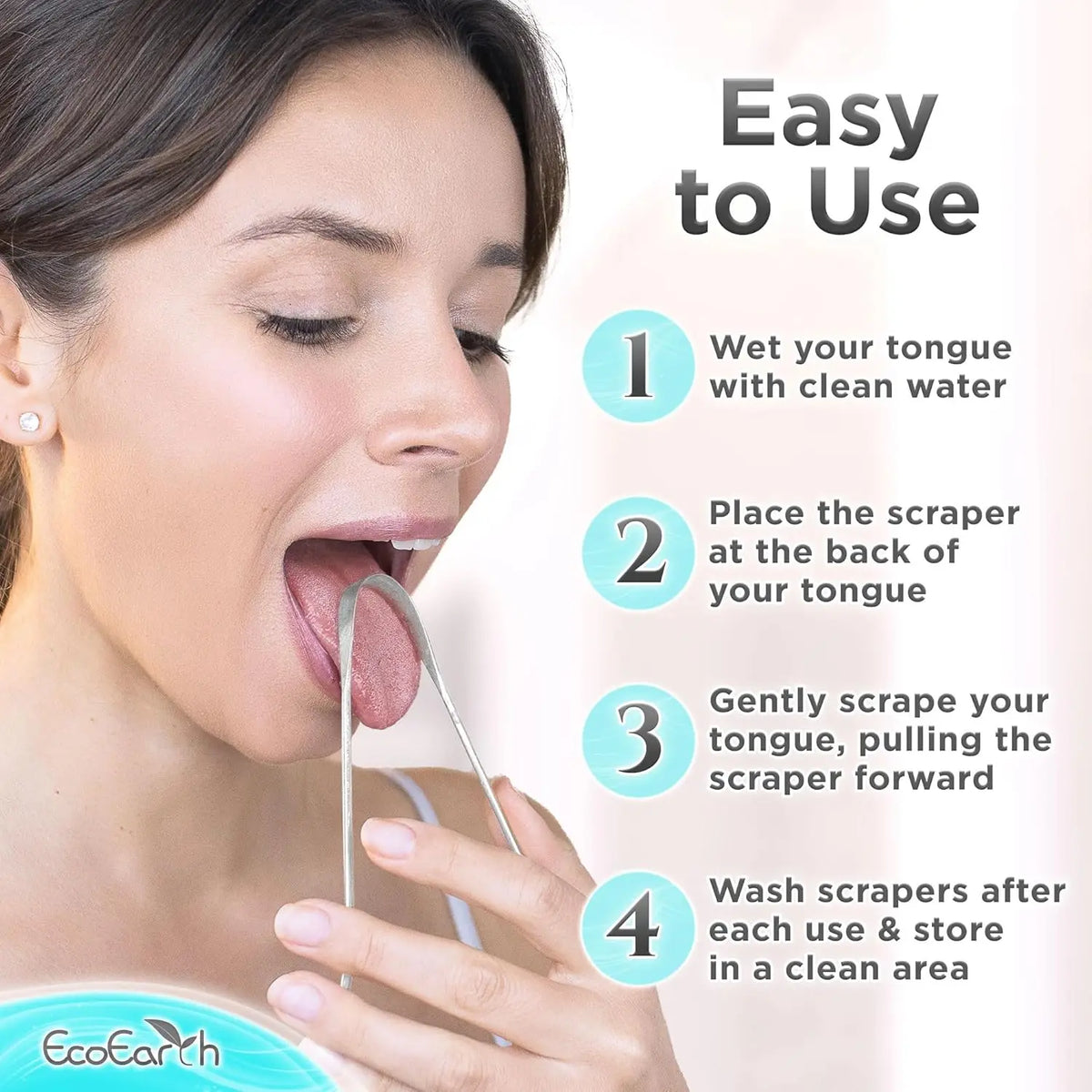 A woman gently uses a stainless steel tongue scraper to clean her tongue, following four steps for easy use.