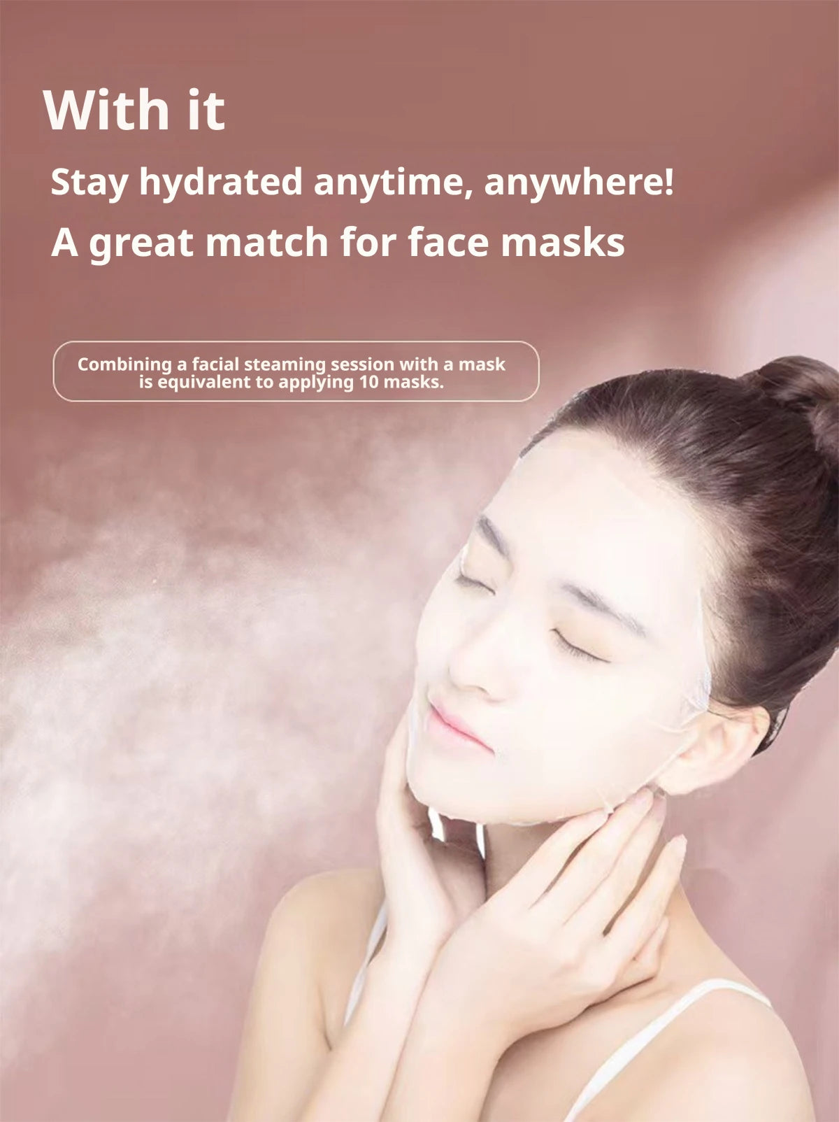 A woman is applying a facial mask while enjoying a steaming session, emphasizing hydration.