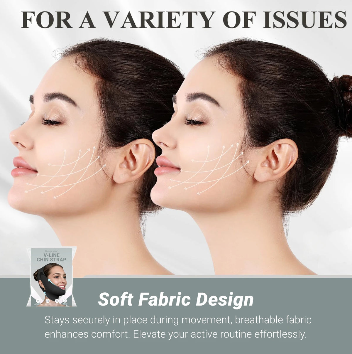 A woman is shown using a soft fabric chin strap for facial massage or shaping.