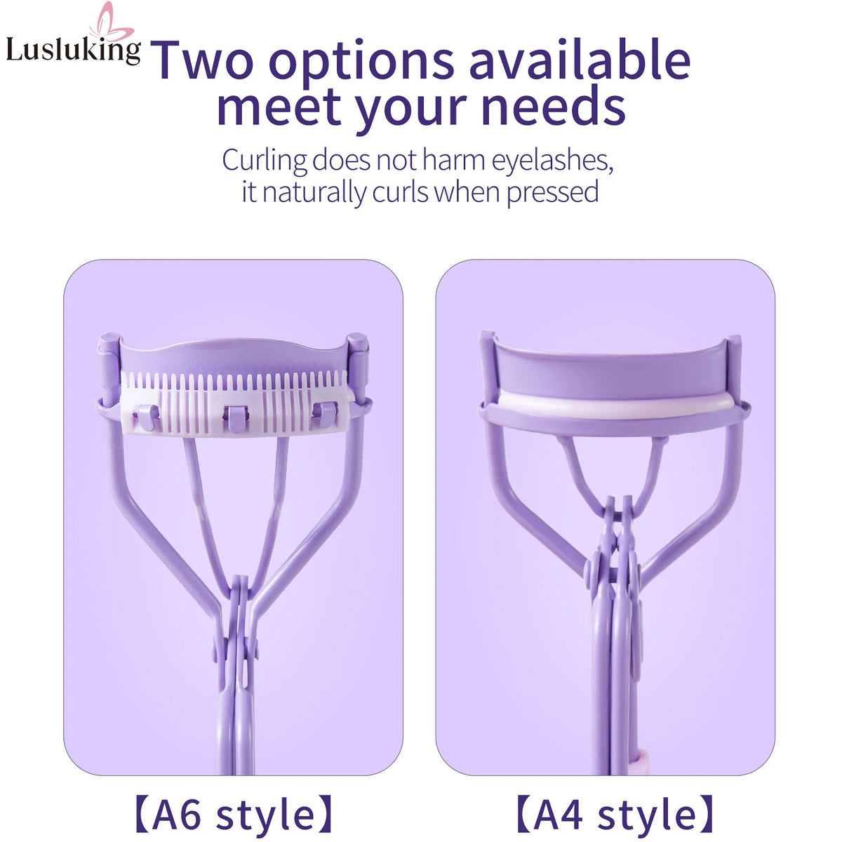 Two options of precision eyelash curlers available in A6 and A4 styles.